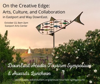 7th Annual Downeast Acadia Tourism Symposium & Awards Luncheon